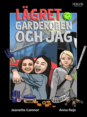 cover image of Lägret, garderoben och jag